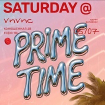 Prime Time | Vnvnc | 5 Июля
